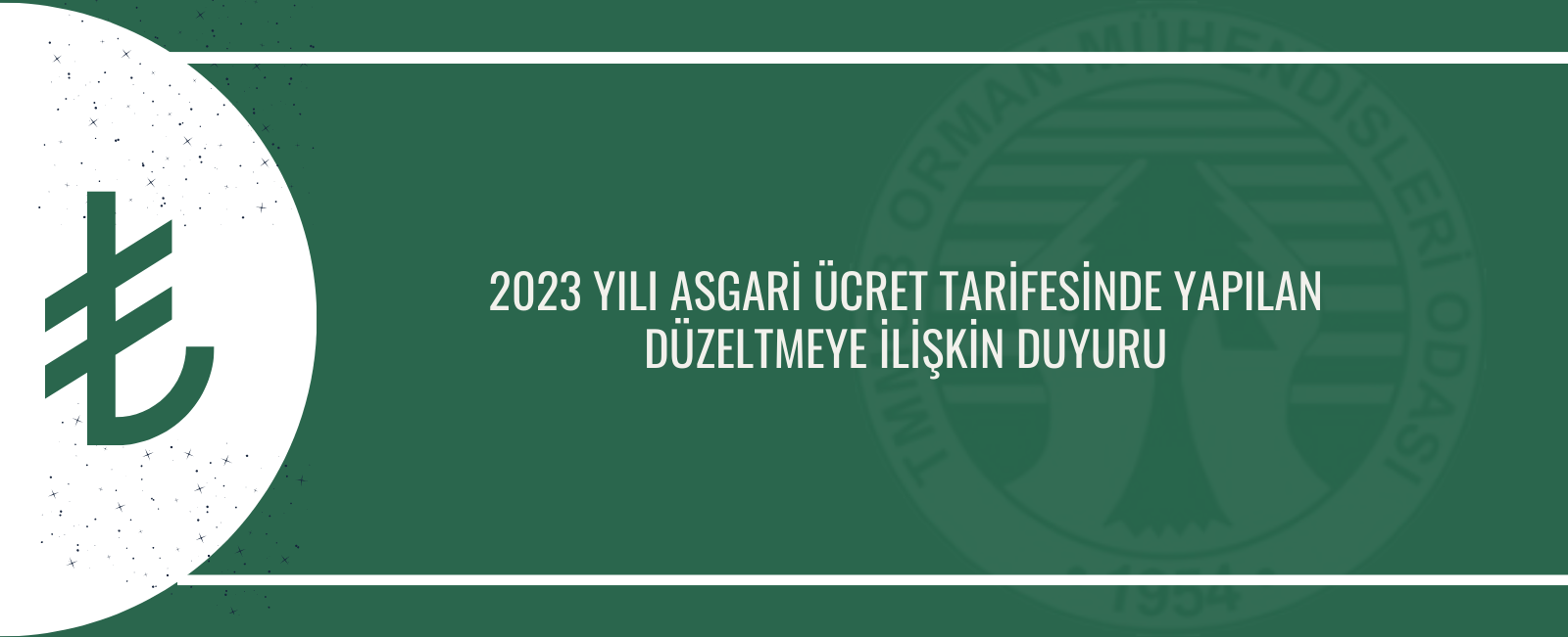 2023 Yılı Asgari Ücret Tarifesinde Yapılan Düzeltmeye İlişkin Duyuru