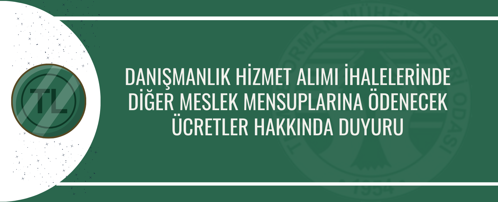 DANIŞMANLIK HİZMET ALIMI İHALELERİNDE DİĞER MESLEK MENSUPLARINA ÖDENECEK ÜCRETLER HAKKINDA DUYURU 2023/5