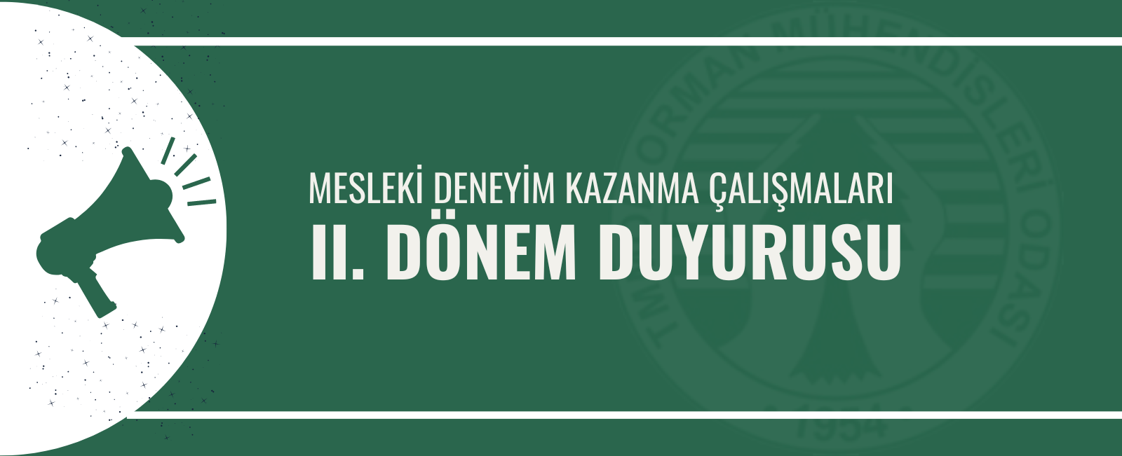 MESLEKİ DENEYİM KAZANMA ÇALIŞMALARI II. DÖNEM DUYURUSU