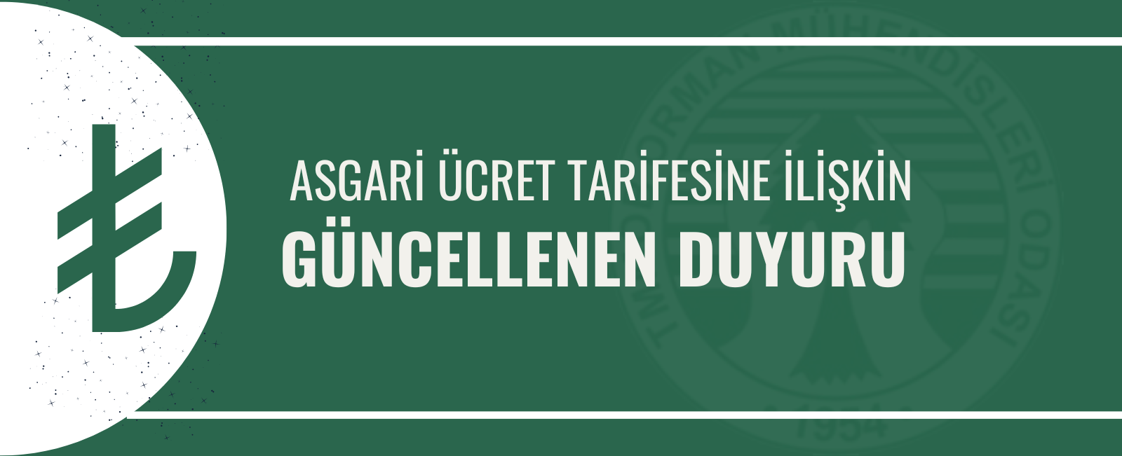 ASGARİ ÜCRET TARİFESİNE İLİŞKİN GÜNCELLENEN DUYURU