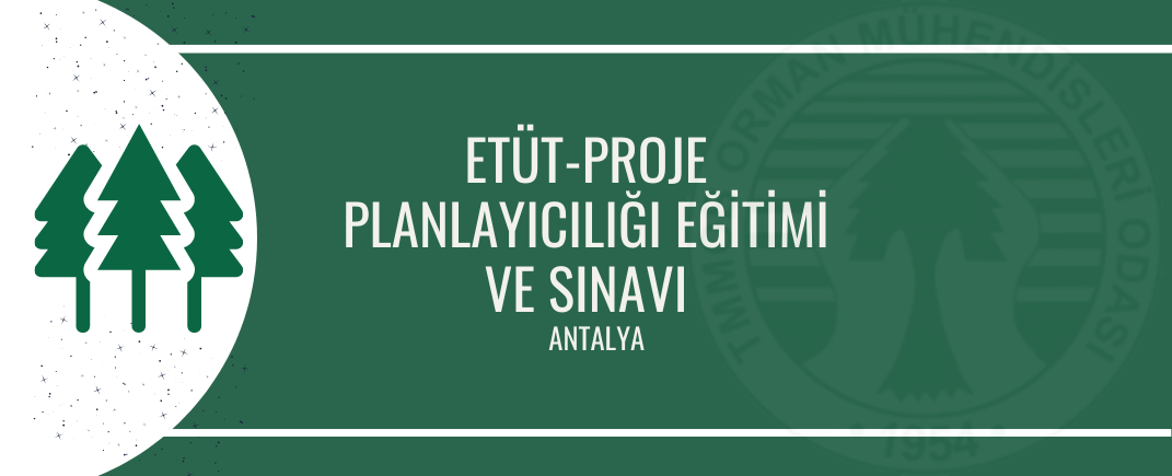 ANTALYA ETÜT PROJE PLANLAYICILIĞI EĞİTİMİ VE SINAVI