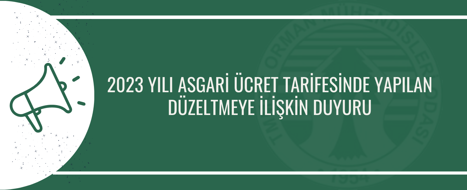 2023 Yılı Asgari Ücret Tarifesinde Yapılan Düzeltmeye İlişkin Duyuru