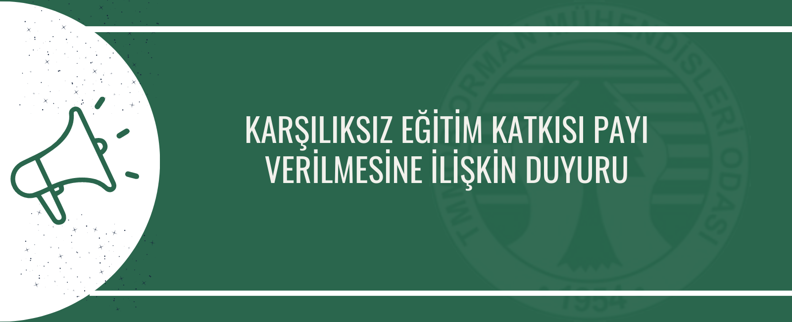 KARŞILIKSIZ EĞİTİM KATKISI PAYI VERİLMESİNE İLİŞKİN DUYURU