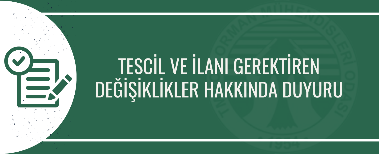 TESCİL VE İLANI GEREKTİREN DEĞİŞİKLİKLER HAKKINDA DUYURU 2023/15