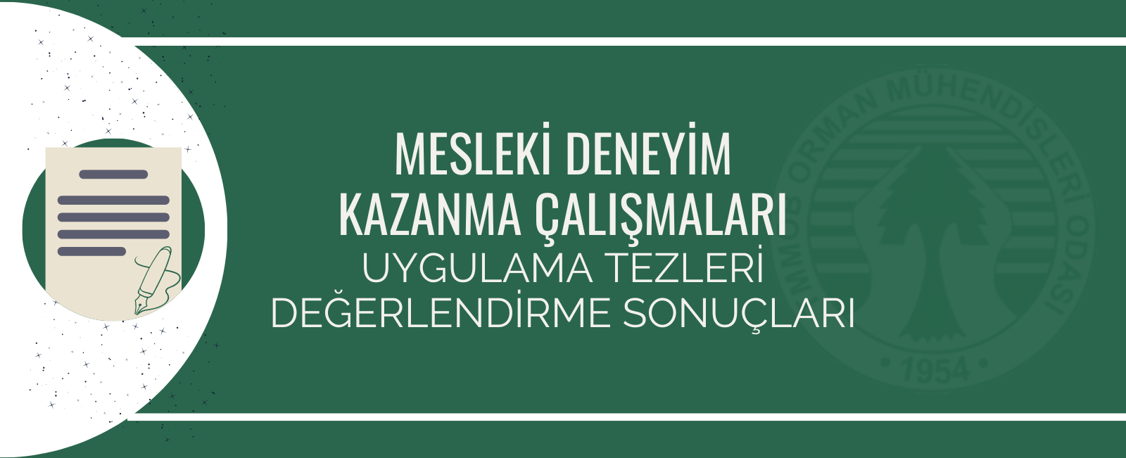 MESLEKİ DENEYİM KAZANMA ÇALIŞMALARI UYGULAMA TEZLERİ  DEĞERLENDİRME SONUÇLARI