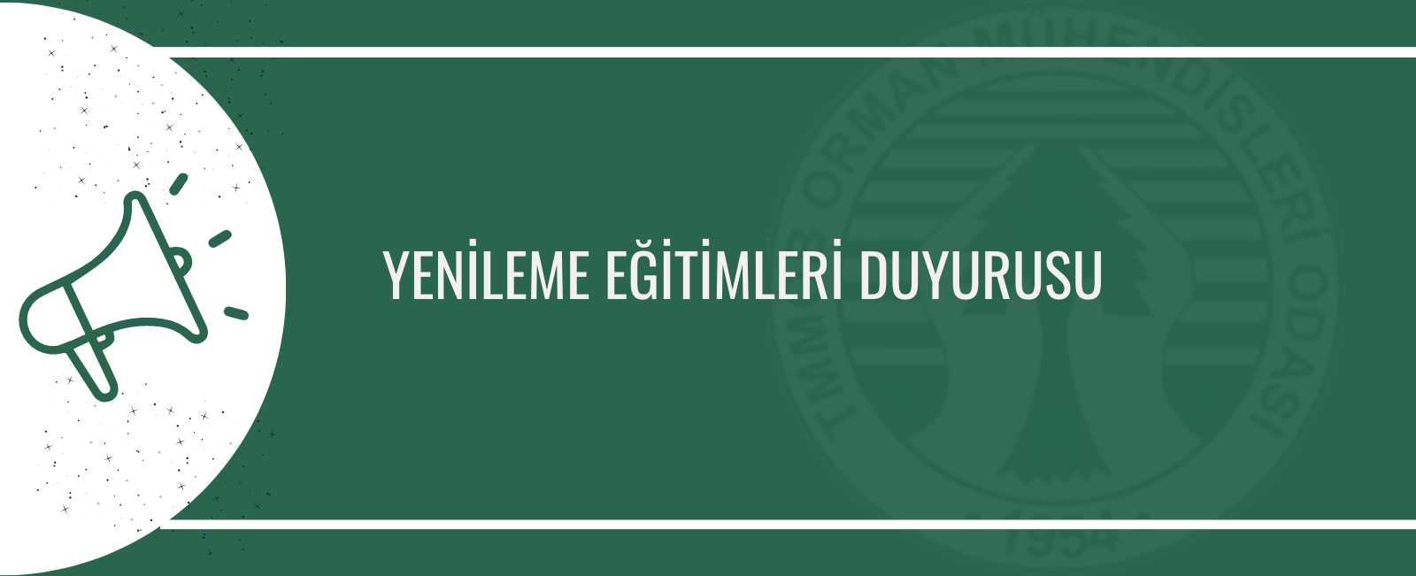 YENİLEME EĞİTİMLERİ DUYURUSU