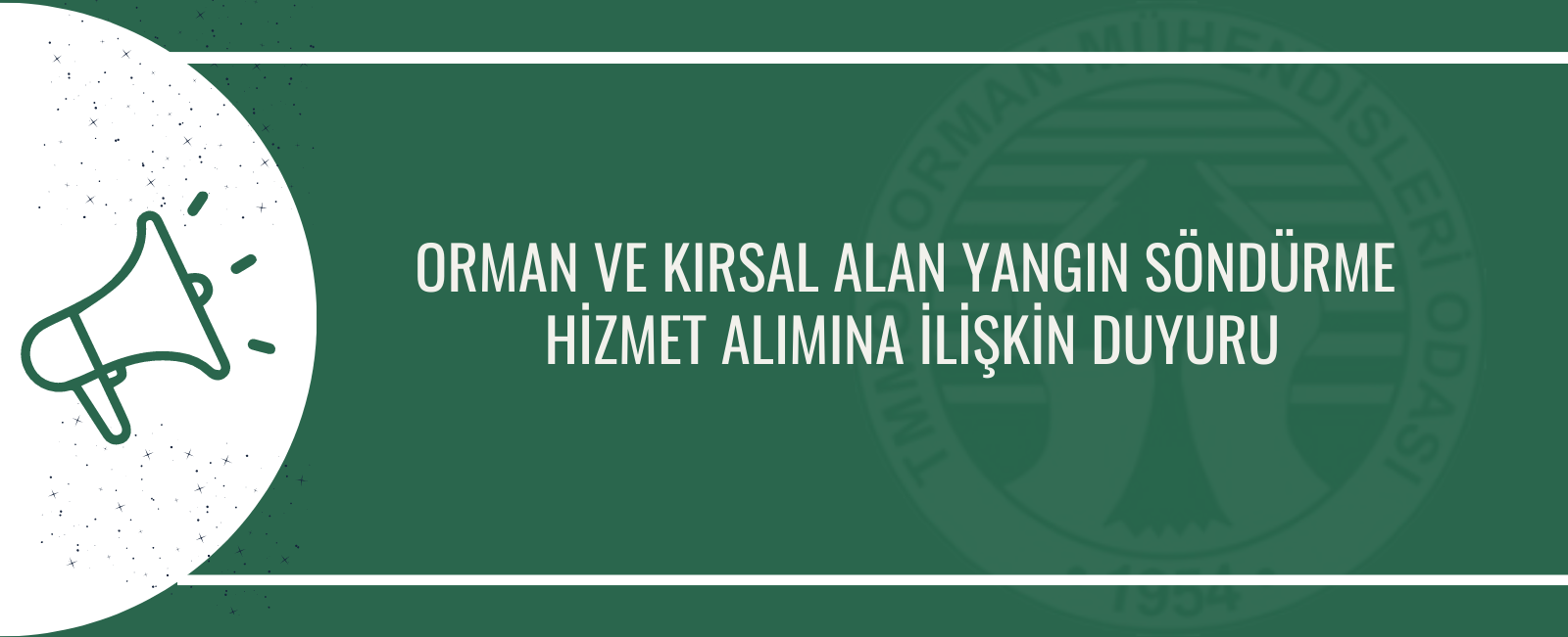 ORMAN VE KIRSAL ALAN YANGIN SÖNDÜRME  HİZMET ALIMINA İLİŞKİN DUYURU