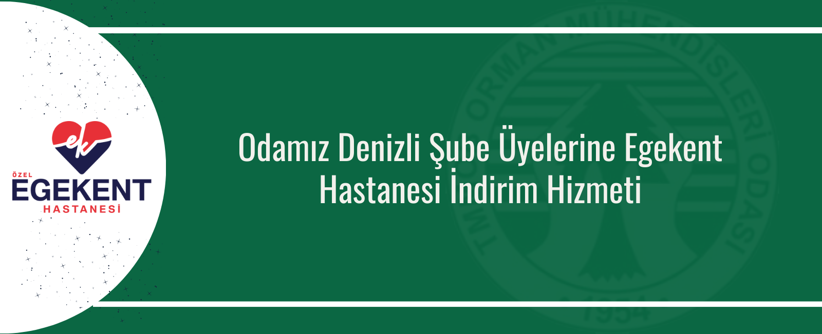 Odamız Denizli Şube Üyelerine Egekent Hastanesi İndirim Hizmeti