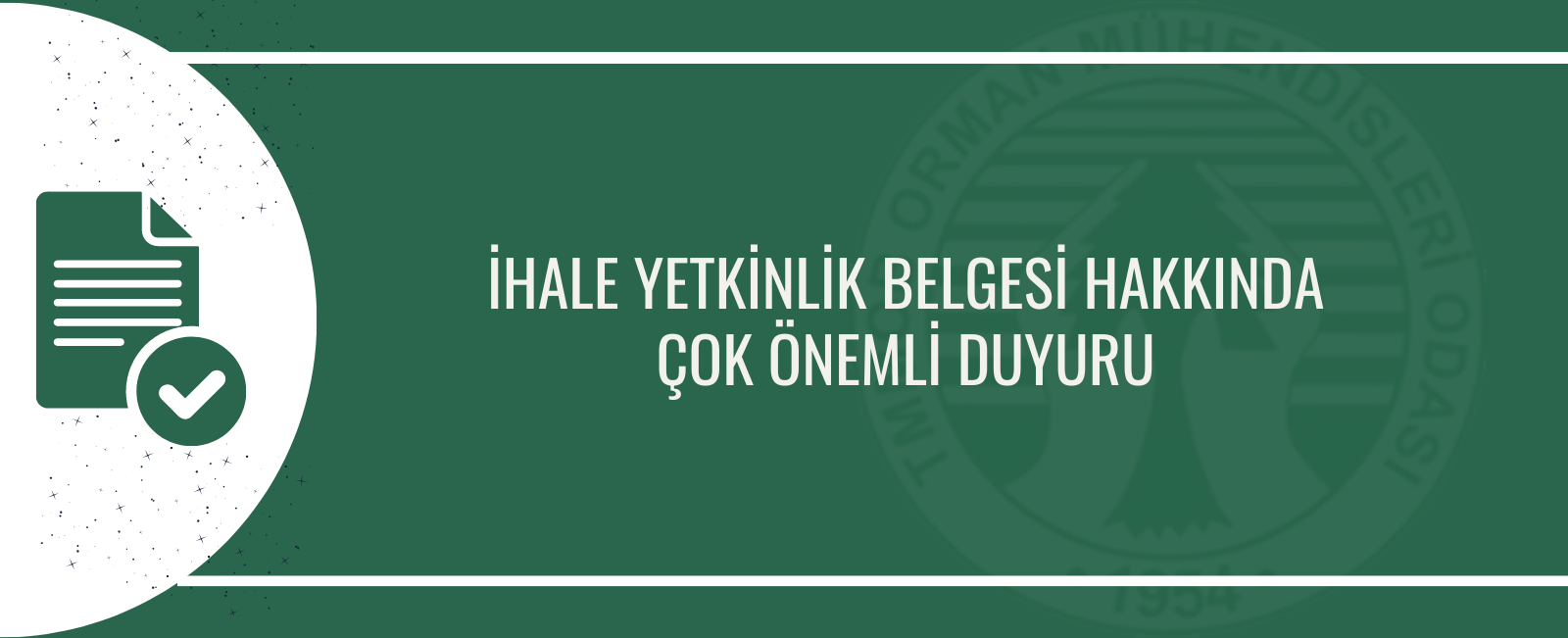 İHALE YETKİNLİK BELGESİ HAKKINDA ÇOK ÖNEMLİ DUYURU