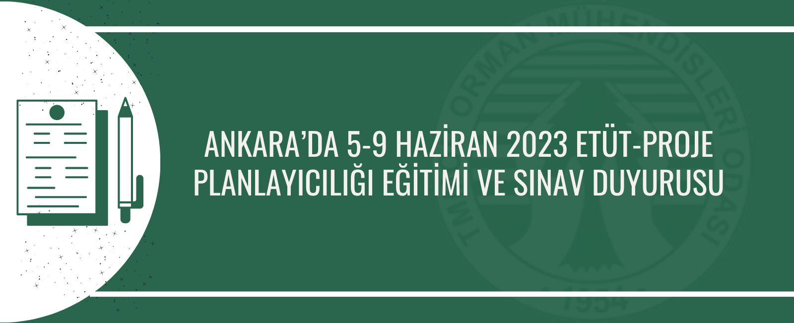 ANKARA’DA 5-9 HAZİRAN 2023 ETÜT-PROJE PLANLAYICILIĞI EĞİTİMİ VE SINAV DUYURUSU