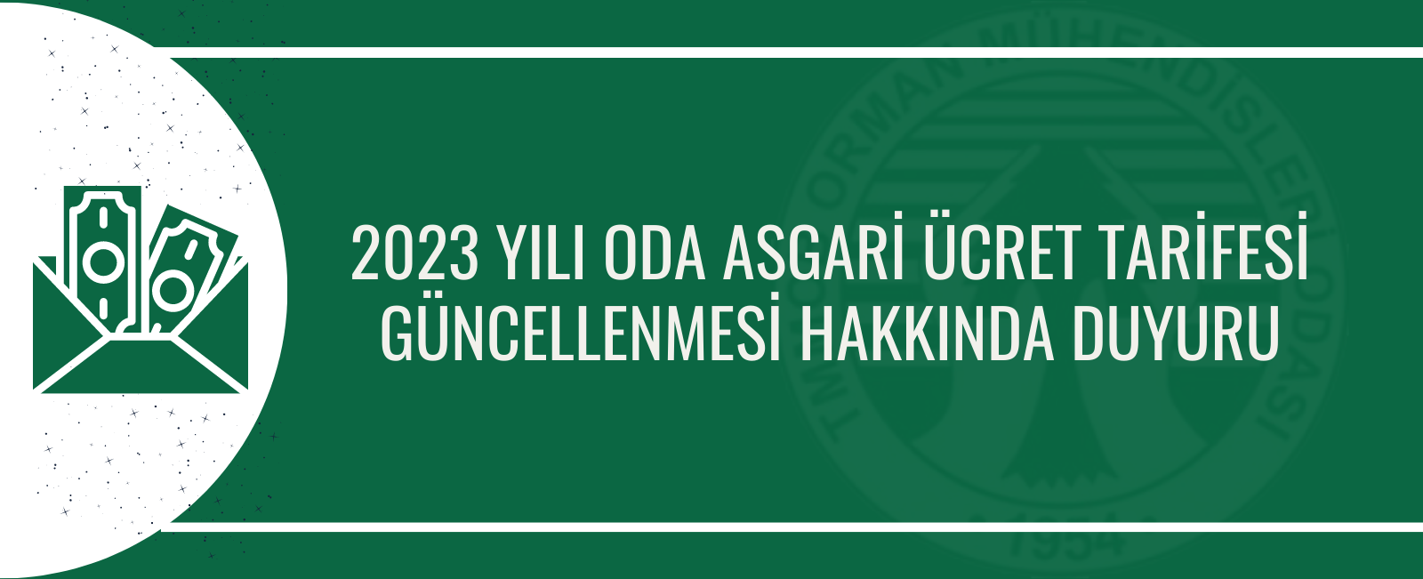 2023 YILI ODA ASGARİ ÜCRET TARİFESİ GÜNCELLENMESİ HAKKINDA DUYURU