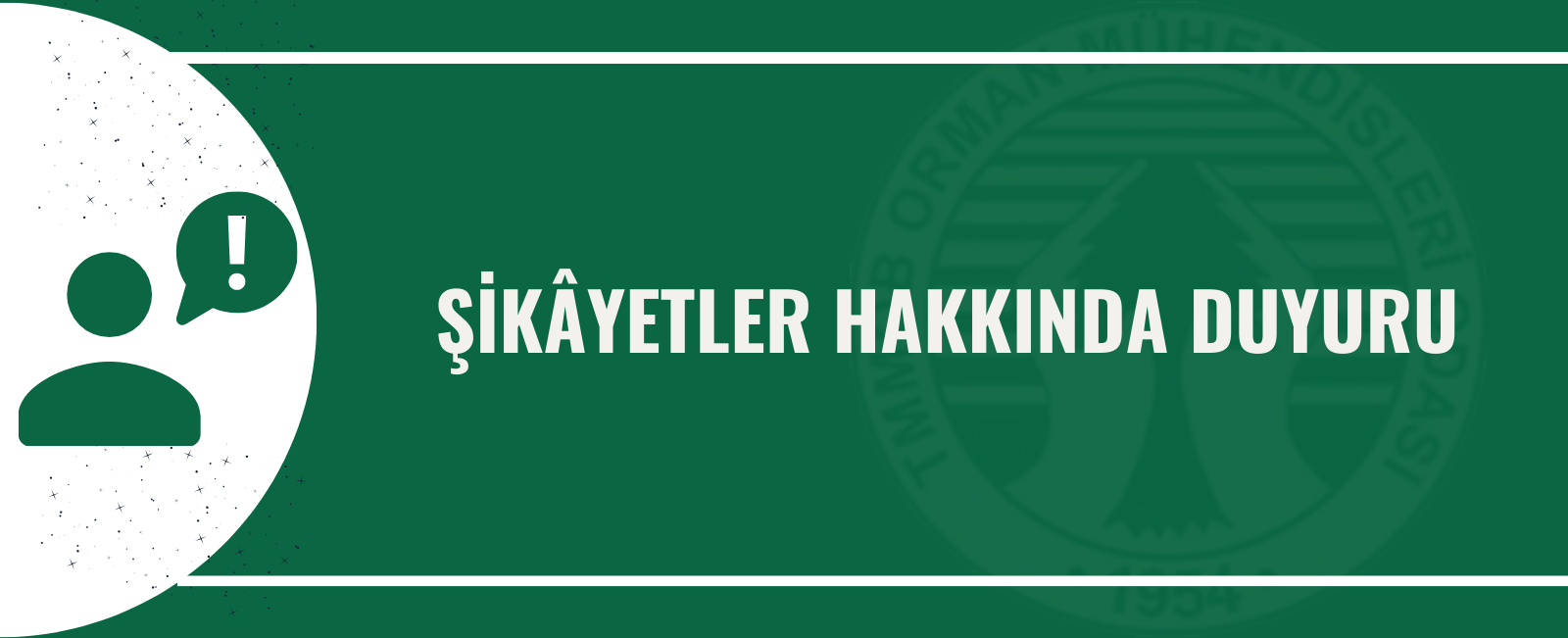 ŞİKÂYETLER HAKKINDA DUYURU