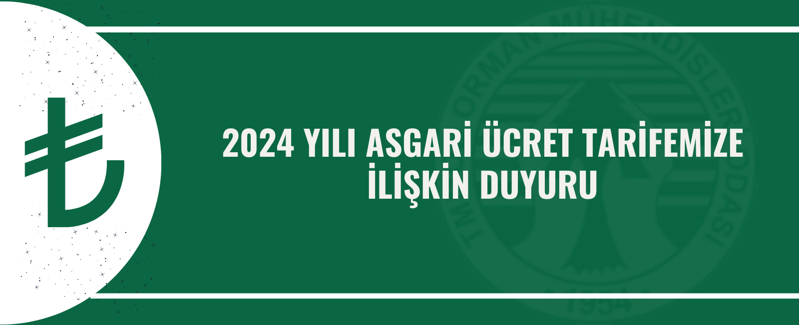 2024 YILI ASGARİ ÜCRET TARİFEMİZE İLİŞKİN DUYURU