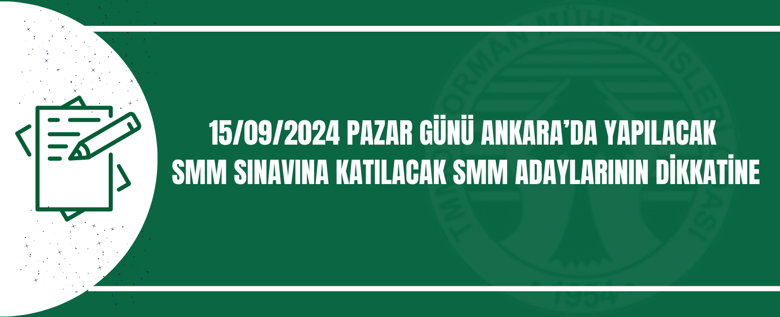 15/09/2024 PAZAR GÜNÜ ANKARA’DA YAPILACAK SMM SINAVINA KATILACAK SMM ADAYLARININ DİKKATİNE