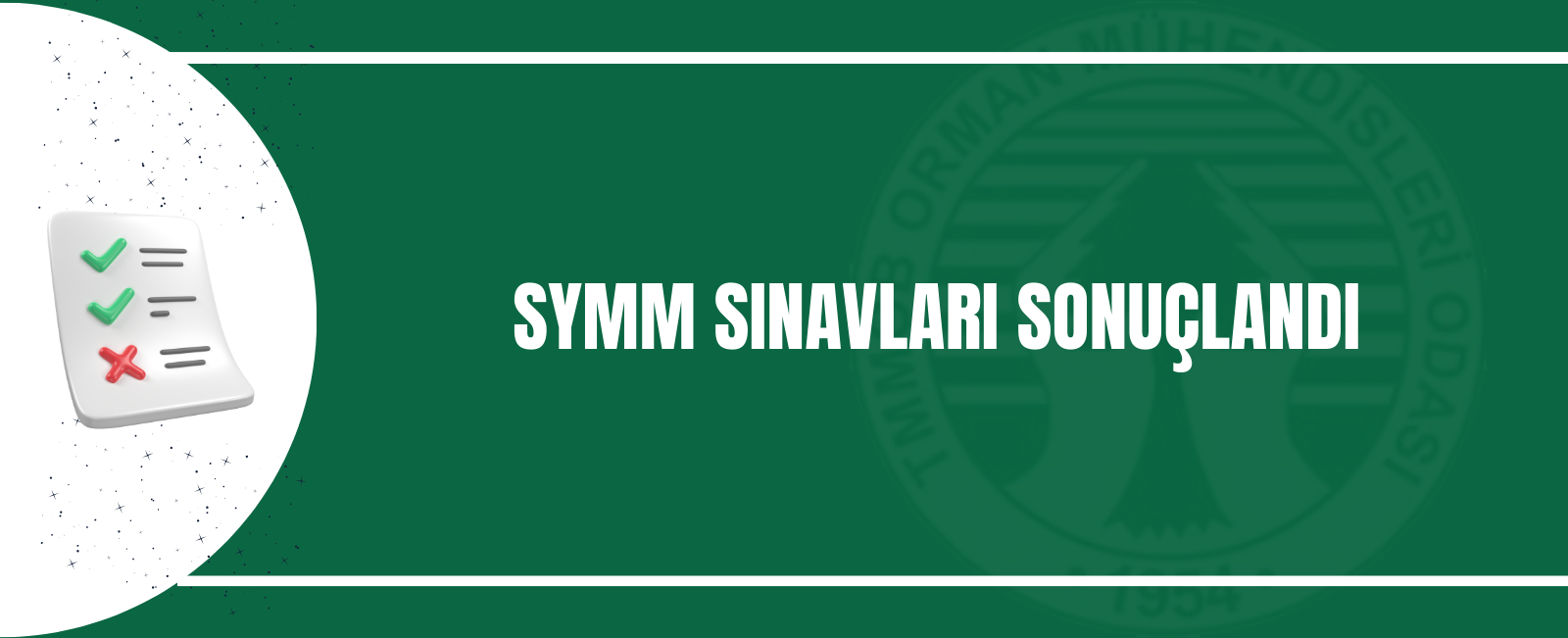 SYMM SINAVLARI SONUÇLANDI