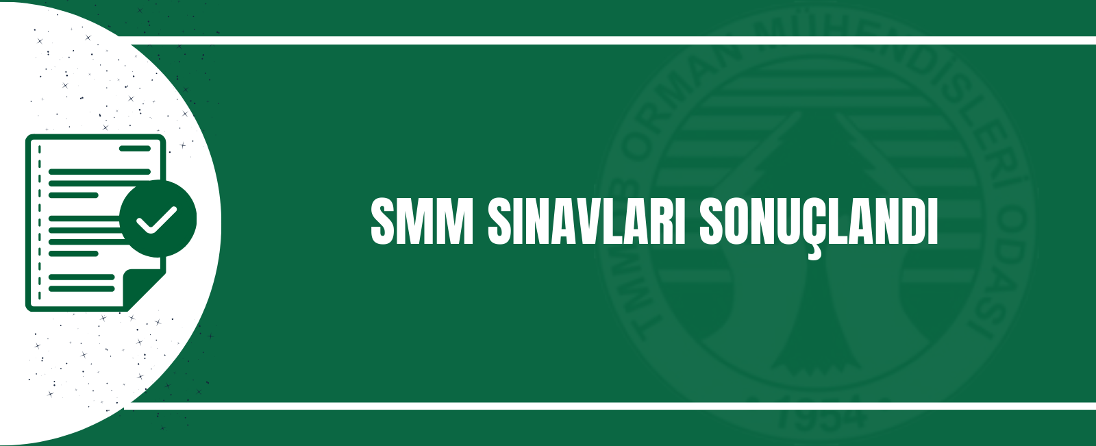 SMM SINAVLARI SONUÇLANDI