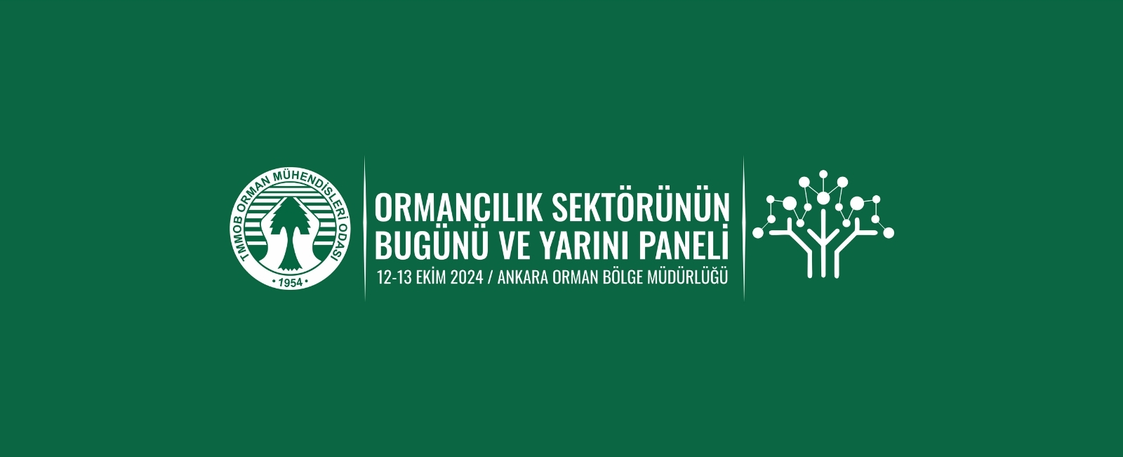 Ormancılık Sektörünün Bugünü ve Yarını Paneli